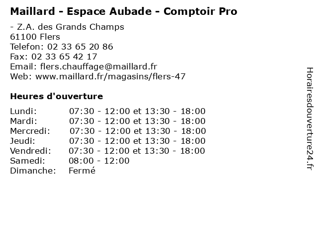 Horaires d ouverture Maillard Espace Aubade Comptoir Pro